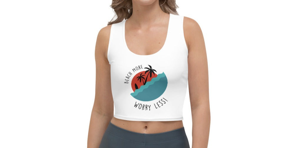 Women's Crop Top - Beach More, Worry Less - Elara Activewear